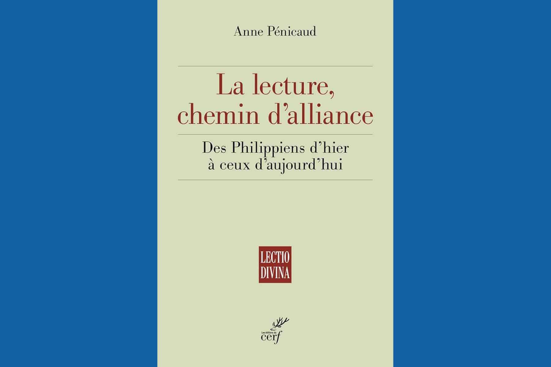 Couverture du livre d'Anne Pénicaud - "La lecture, chemin d'alliance".